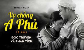 Huong Dan Soan Van Vo Chong A Phu Cua Tac Gia To Hoai